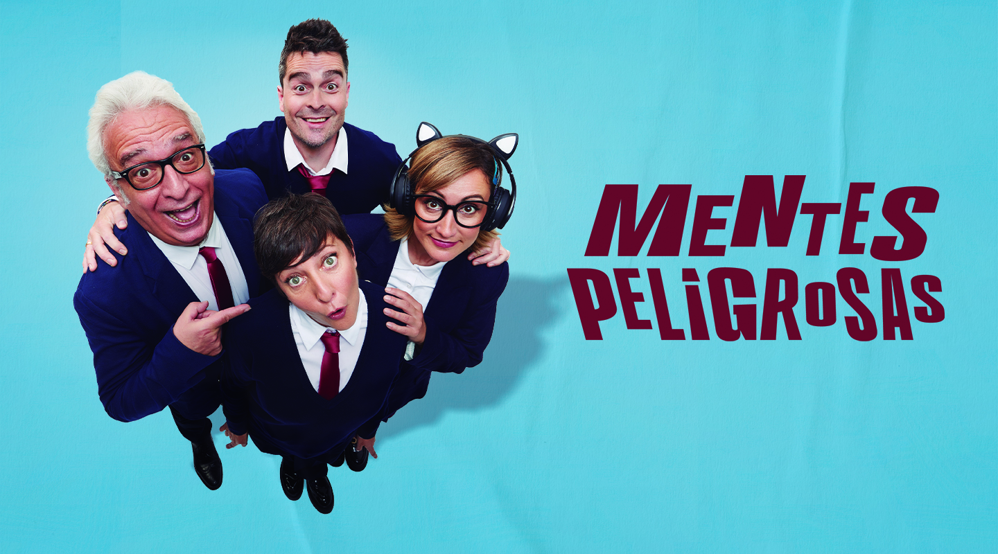 Entradas para Mentes Peligrosas - Zaragoza - Auditorio Zaragoza - Leo Harlem, Ana Morgade, Eva Hache y Álex Clavero.