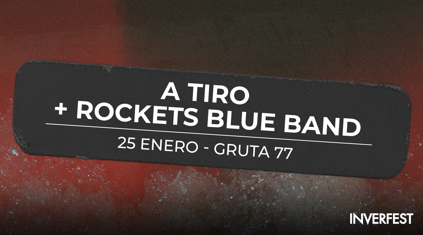 Concierto A Tiros + Rockets Blues Band - Madrid - Gruta 77 - A Tiros + Rockets Blues Band en Gruta 77