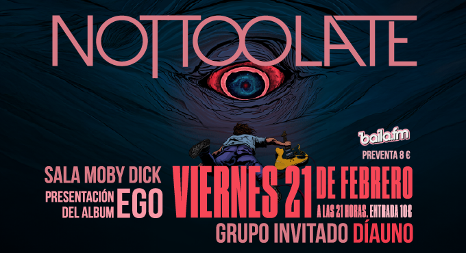 Not Too Late: Concierto en Moby Dick, 21/02/2025 | Entradas Oficiales