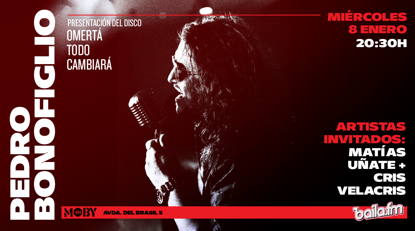 PEDRO BONOFIGLIO: Concierto en Moby Dick Club, 08/01/2025 | Entradas Oficiales