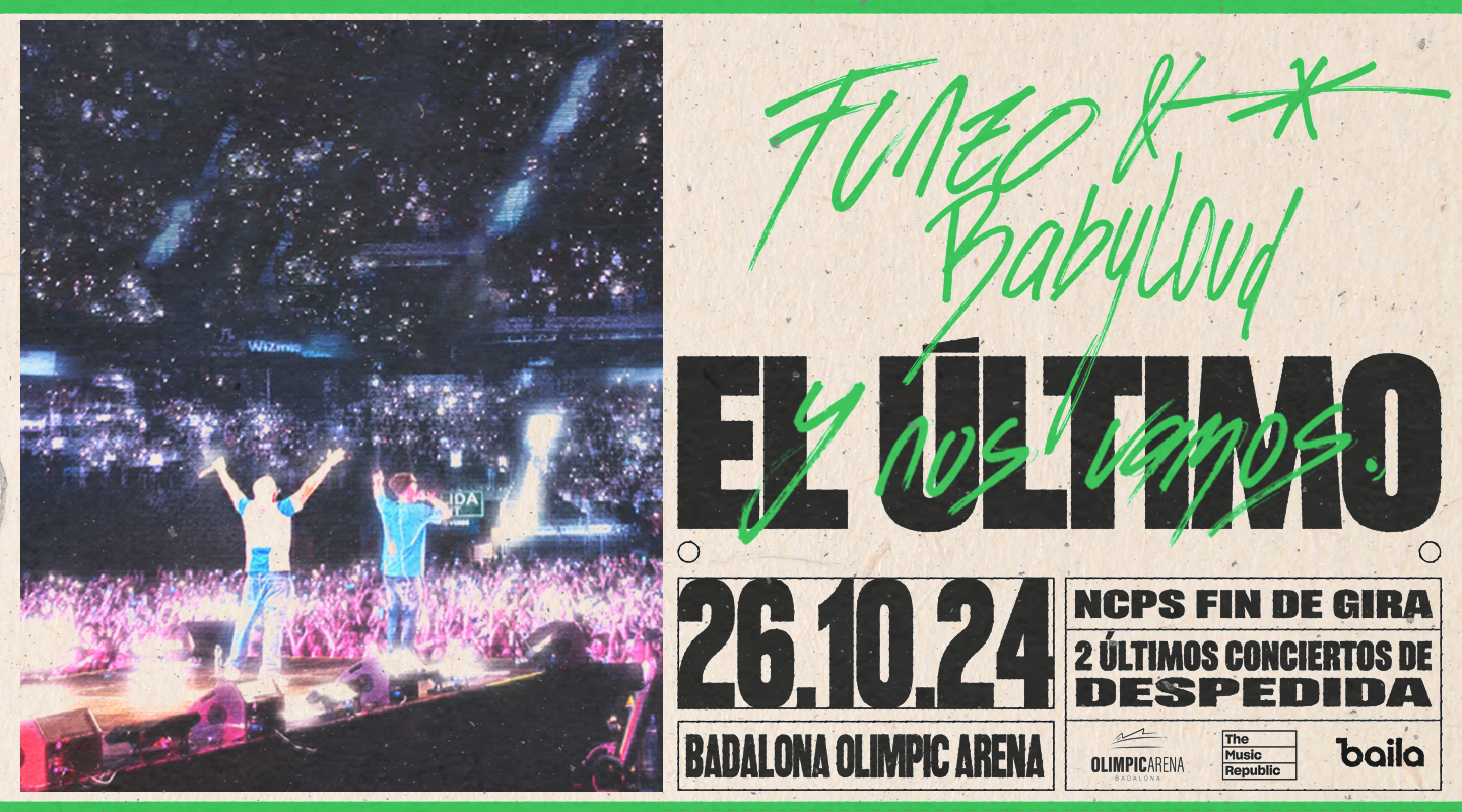 Concierto Funzo y Baby Loud - Palau Olimpic, Badalona - Gira El último y nos vamos