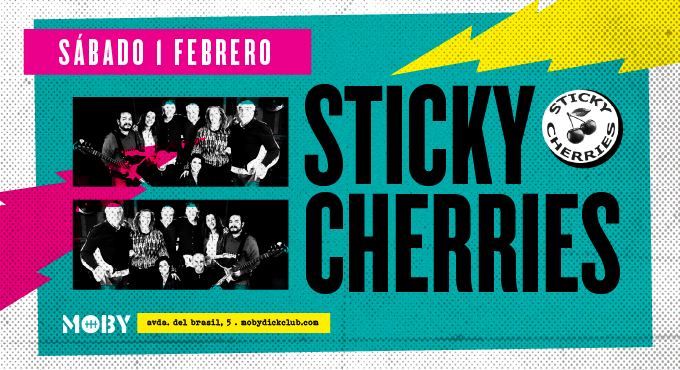 Sticky Cherries: Concierto en Moby Dick Club, 01/02/2025 | Entradas Oficiales