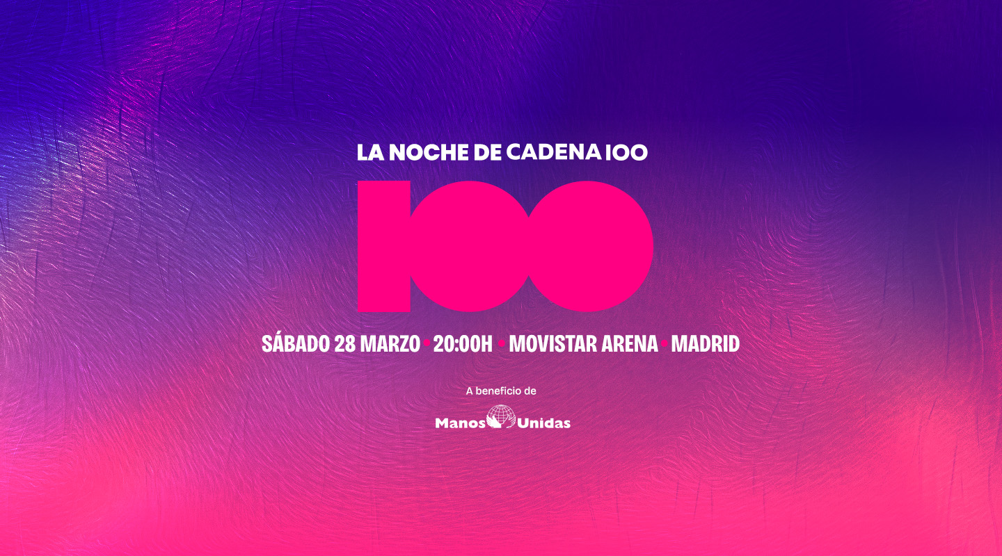 La Noche de Cadena 100 2026