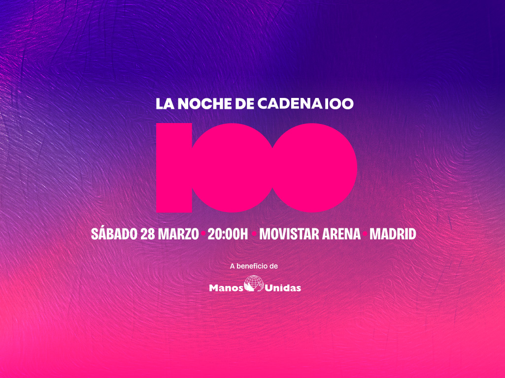 La Noche de Cadena 100 2026