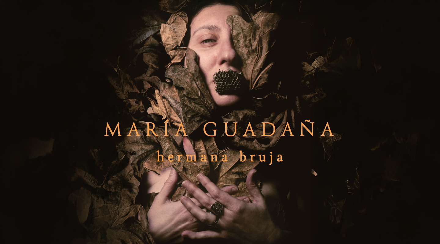 MARÍA GUADAÑA PRESENTA HERMANA BRUJA