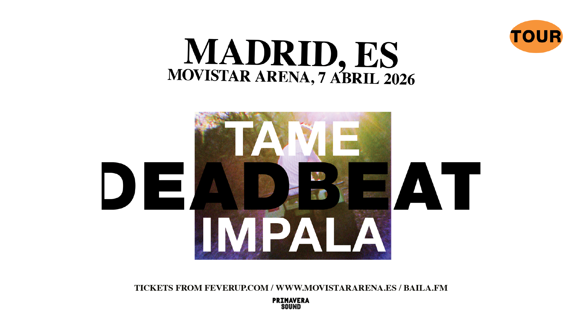 Entradas Tame Impala Madrid 2026 | Movistar Arena