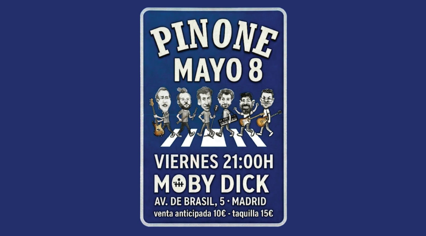 Entradas Pinone Madrid 2026 - Moby Dick - baila.fm
