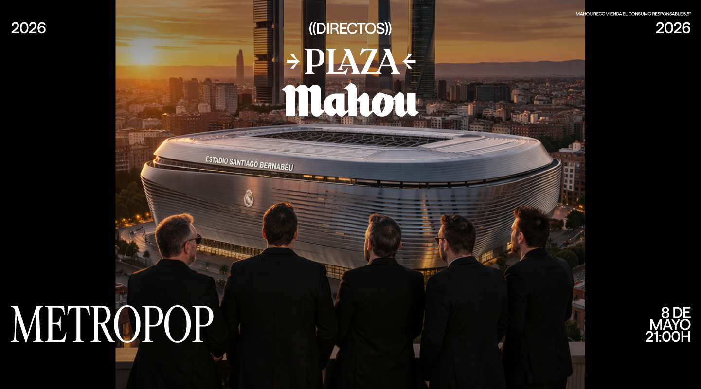 Directos Plaza Mahou Bernabéu | Metropop | Entradas oficiales